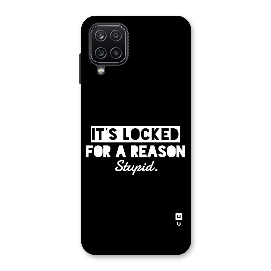 Locked For Stupid Back Case for Galaxy A12