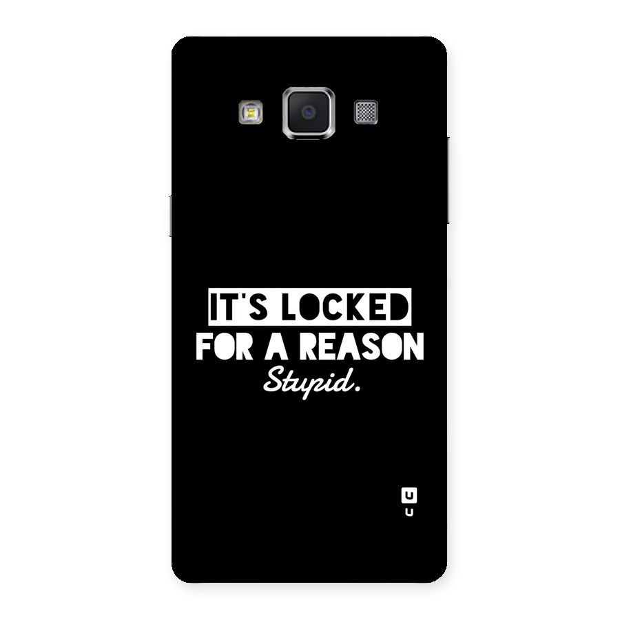 Locked For Stupid Back Case for Galaxy A5