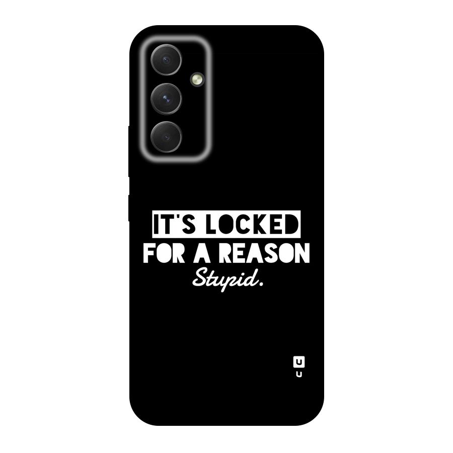 Locked For Stupid Back Case for Galaxy A54