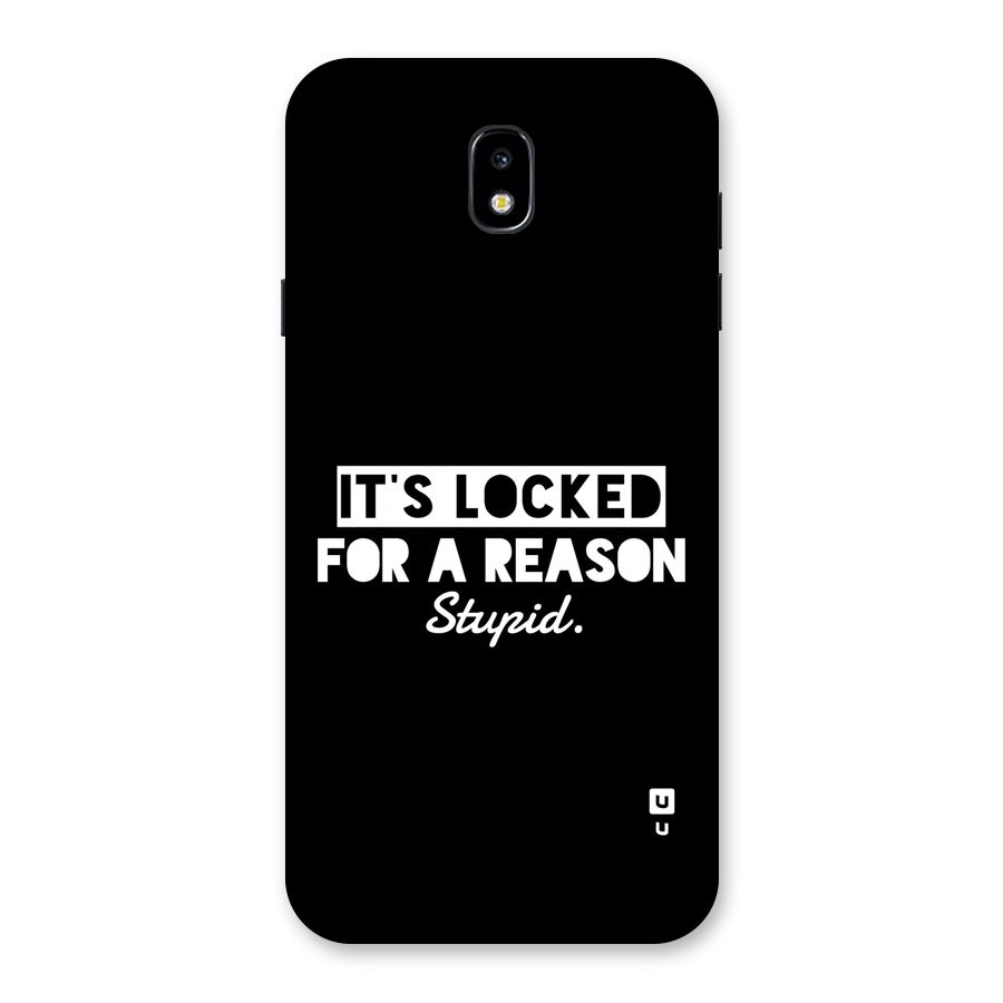 Locked For Stupid Back Case for Galaxy J7 Pro