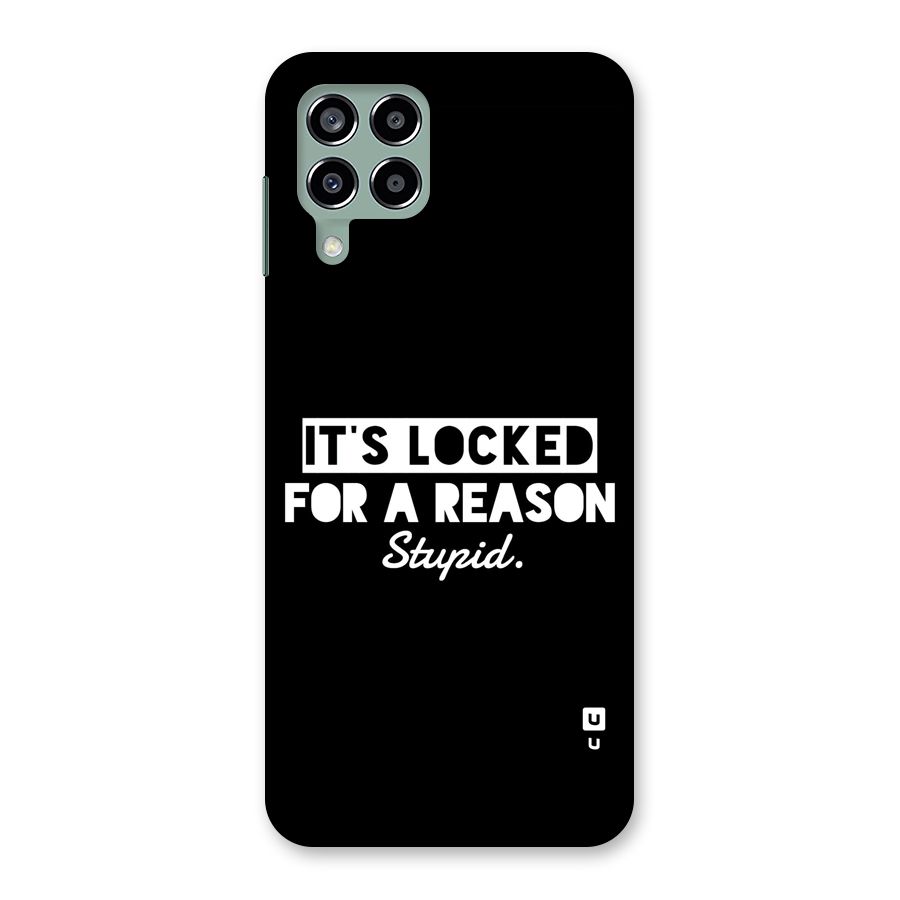 Locked For Stupid Back Case for Galaxy M33
