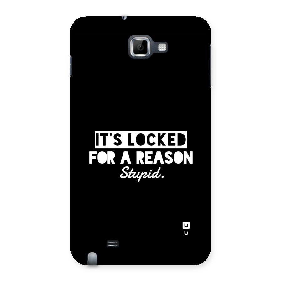 Locked For Stupid Back Case for Galaxy Note