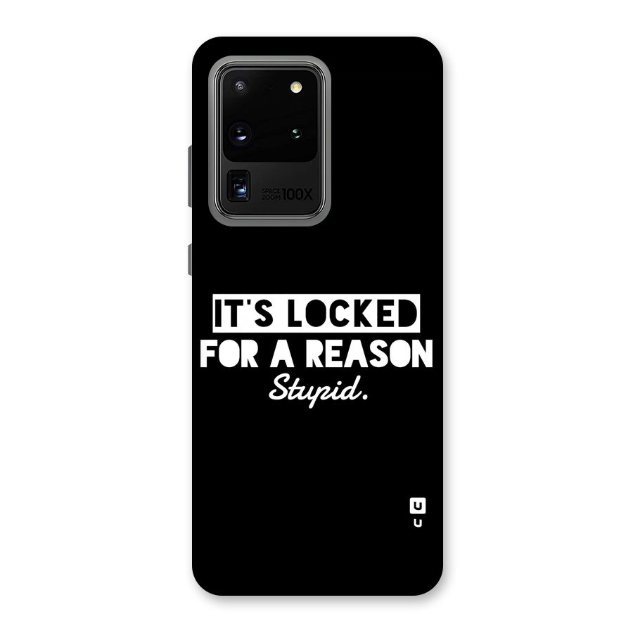 Locked For Stupid Back Case for Galaxy S20 Ultra