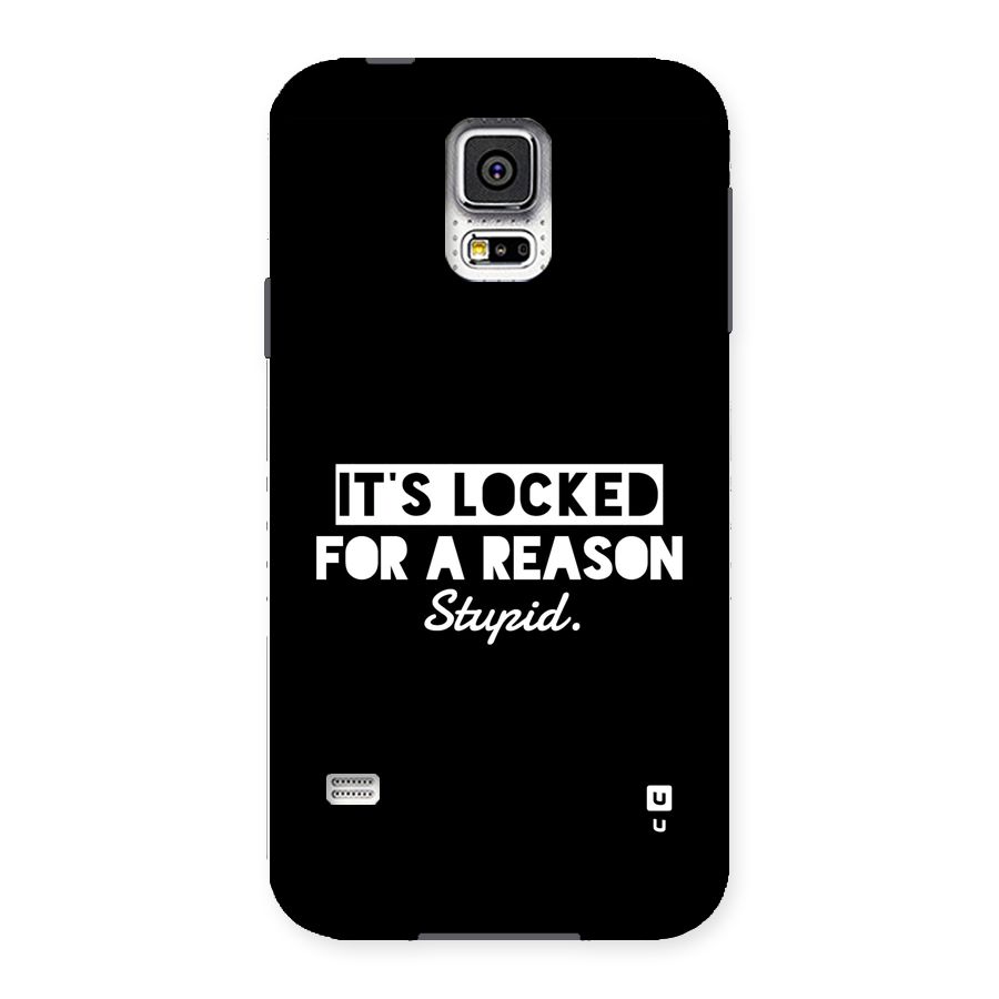Locked For Stupid Back Case for Galaxy S5