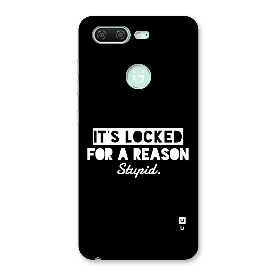 Locked For Stupid Back Case for Gionee S10