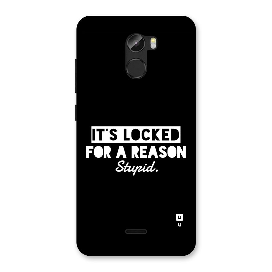 Locked For Stupid Back Case for Gionee X1