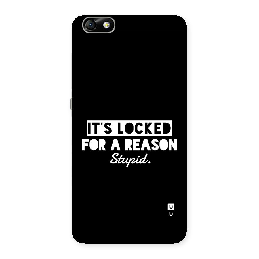Locked For Stupid Back Case for Honor 4X