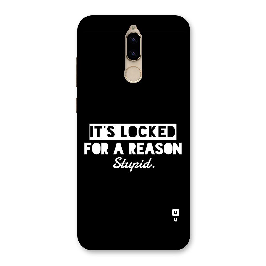 Locked For Stupid Back Case for Honor 9i