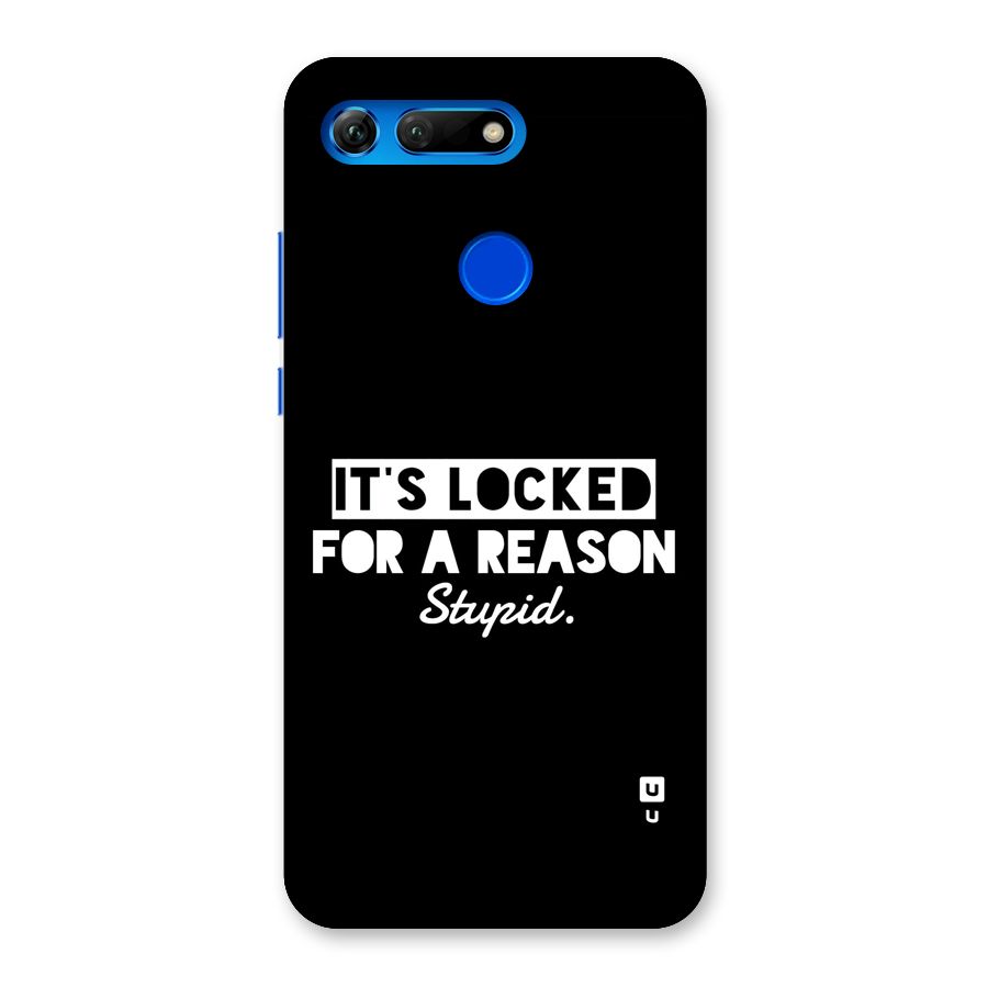 Locked For Stupid Back Case for Honor View 20