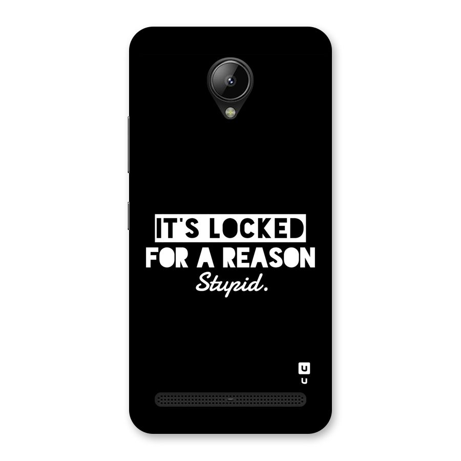 Locked For Stupid Back Case for Lenovo C2