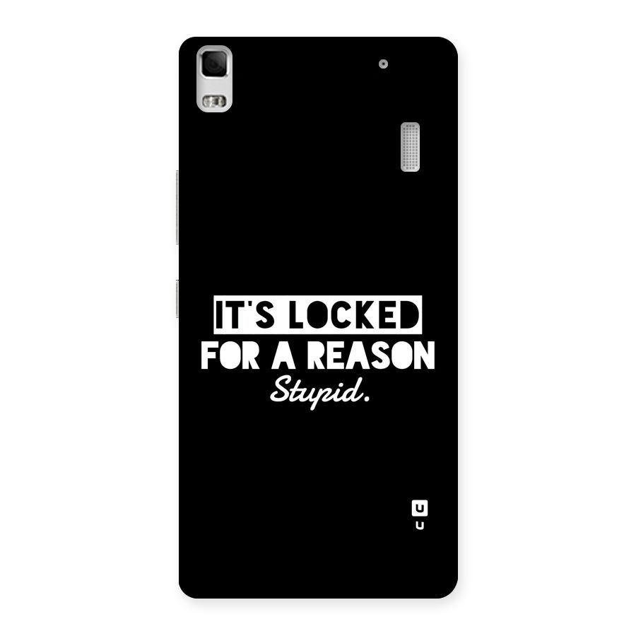 Locked For Stupid Back Case for Lenovo K3 Note