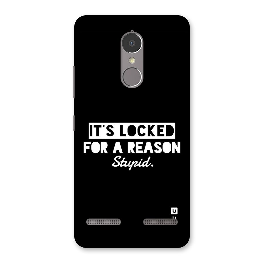 Locked For Stupid Back Case for Lenovo K6
