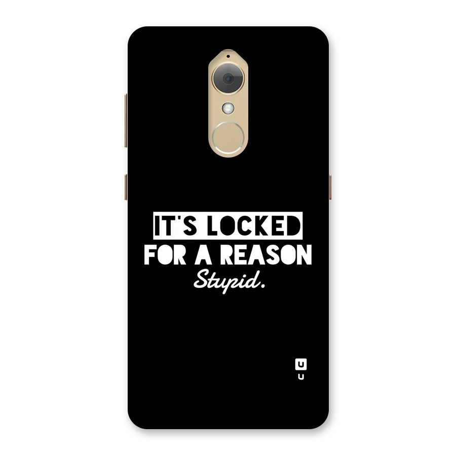Locked For Stupid Back Case for Lenovo K8