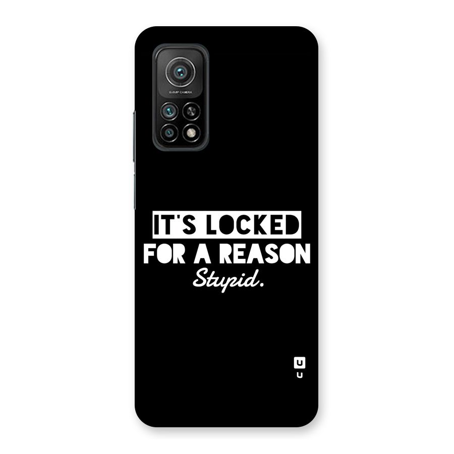 Locked For Stupid Back Case for Mi 10T Pro 5G