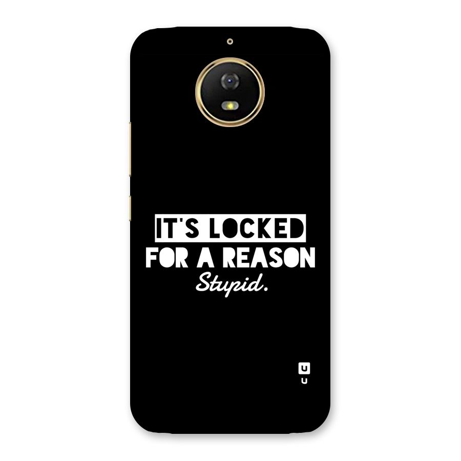 Locked For Stupid Back Case for Moto G5s