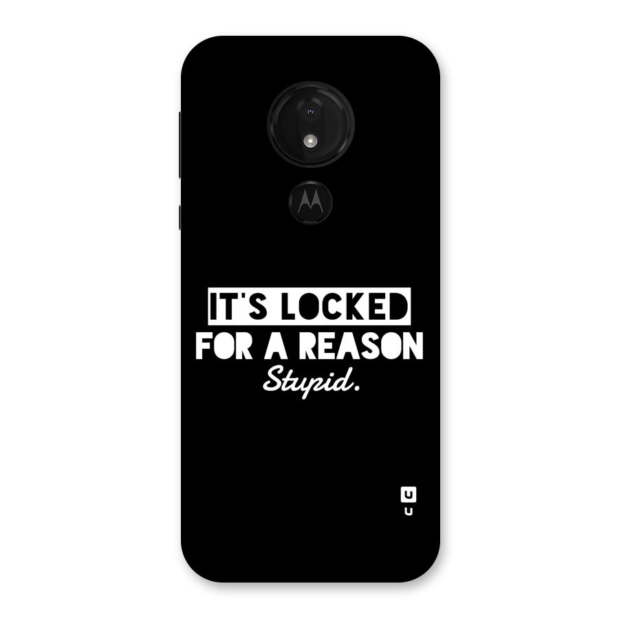 Locked For Stupid Back Case for Moto G7 Power