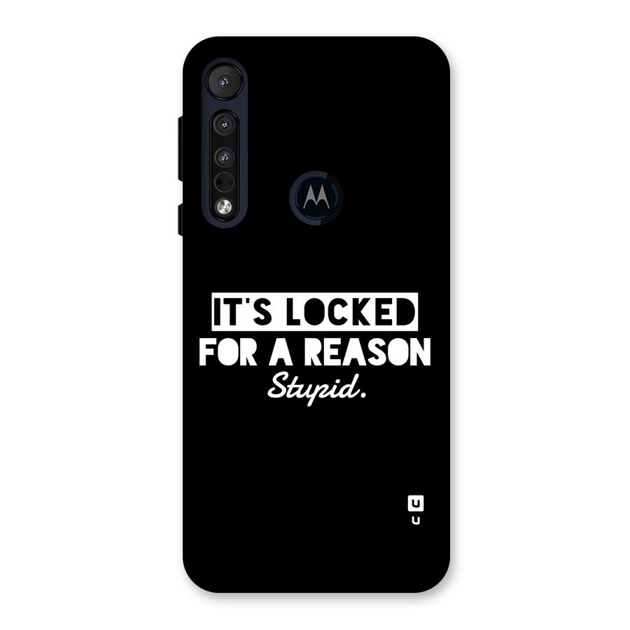 Locked For Stupid Back Case for Motorola One Macro
