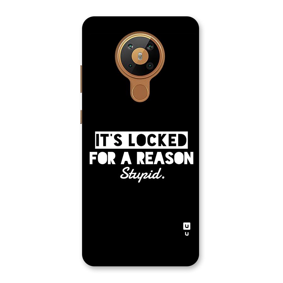 Locked For Stupid Back Case for Nokia 5.3