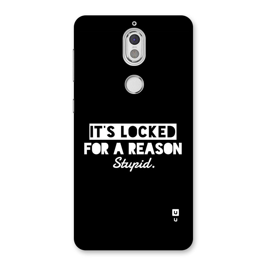 Locked For Stupid Back Case for Nokia 7