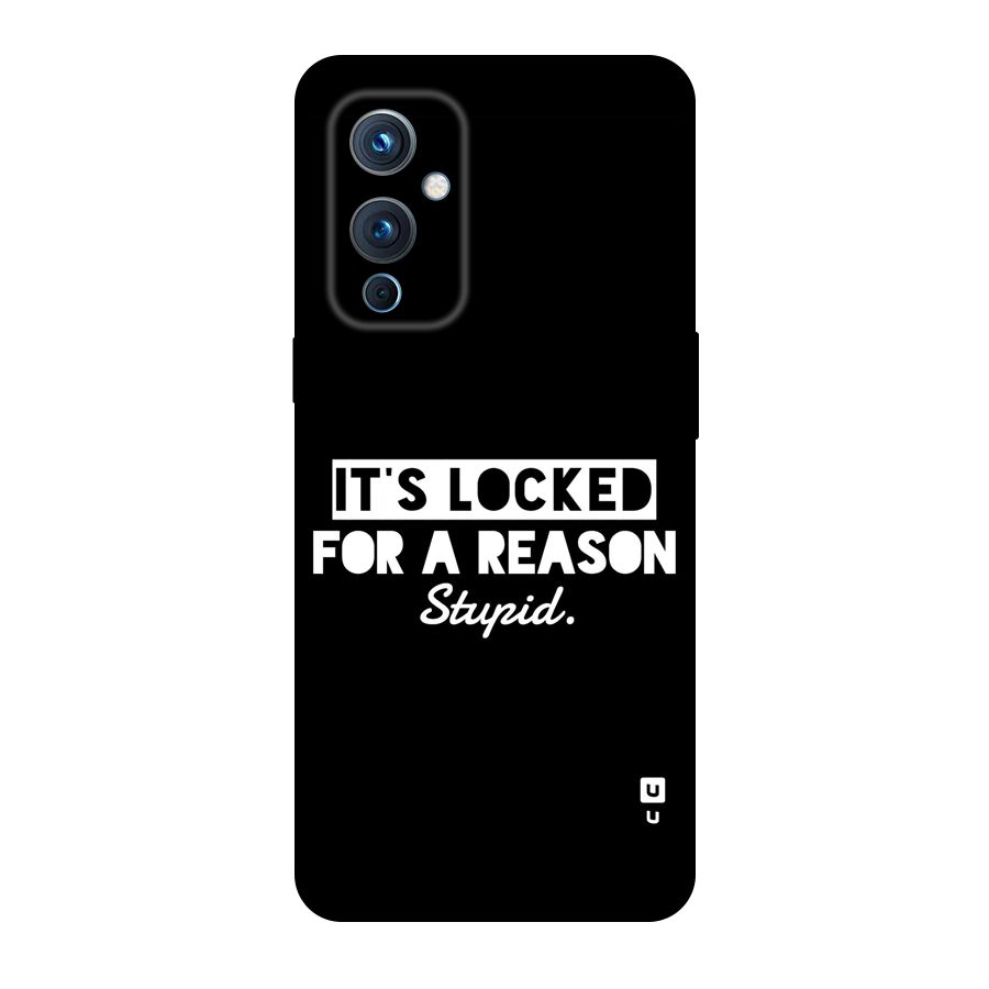 Locked For Stupid Back Case for OnePlus 9