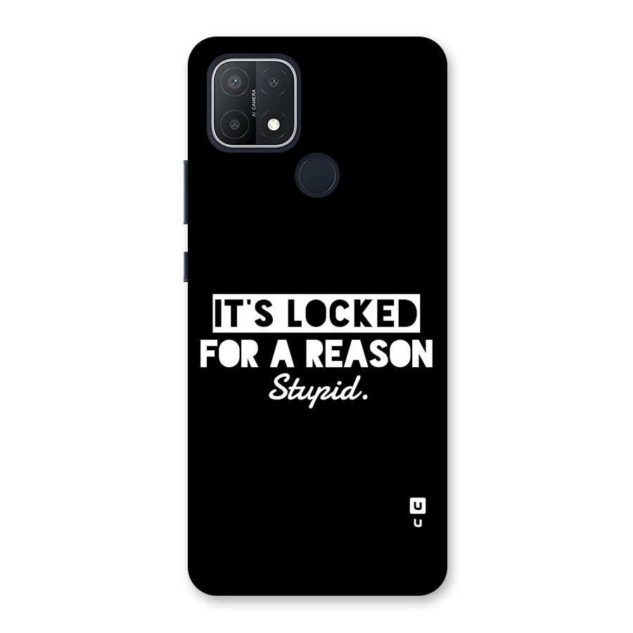Locked For Stupid Back Case for Oppo A15