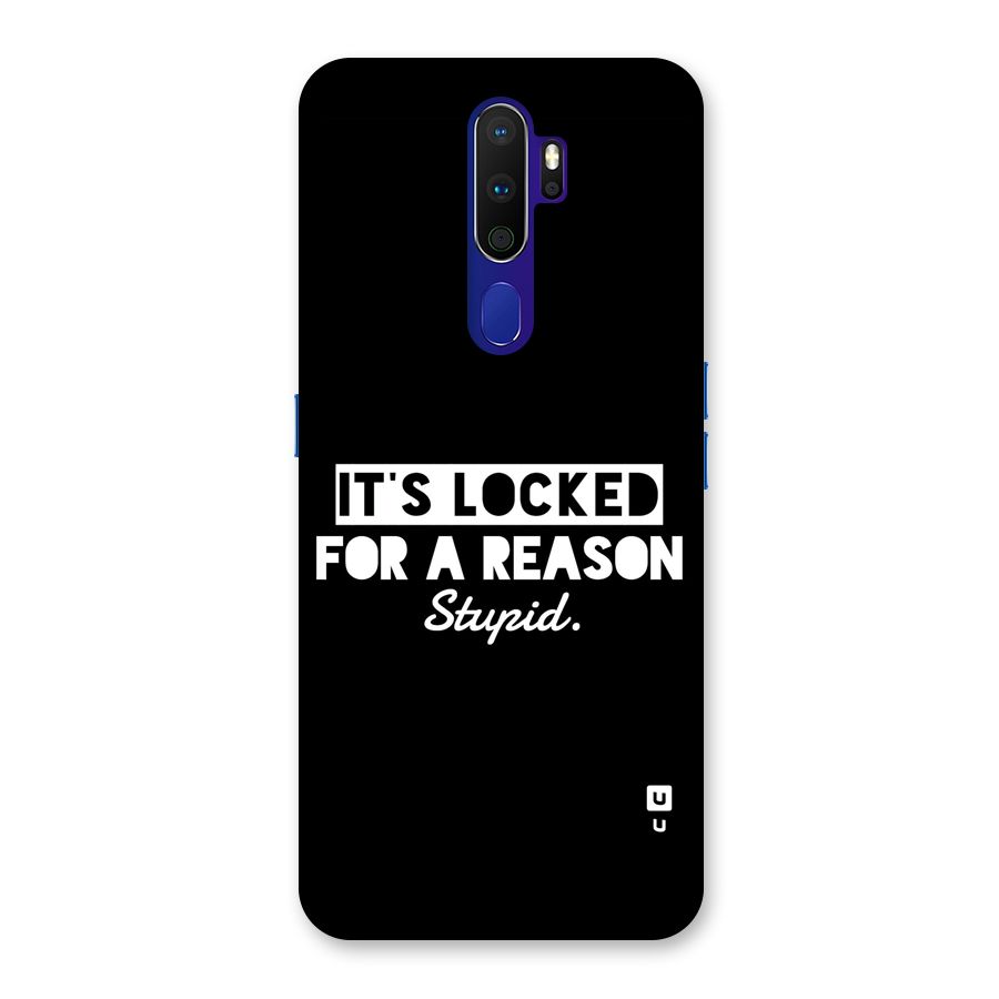 Locked For Stupid Back Case for Oppo A9 (2020)