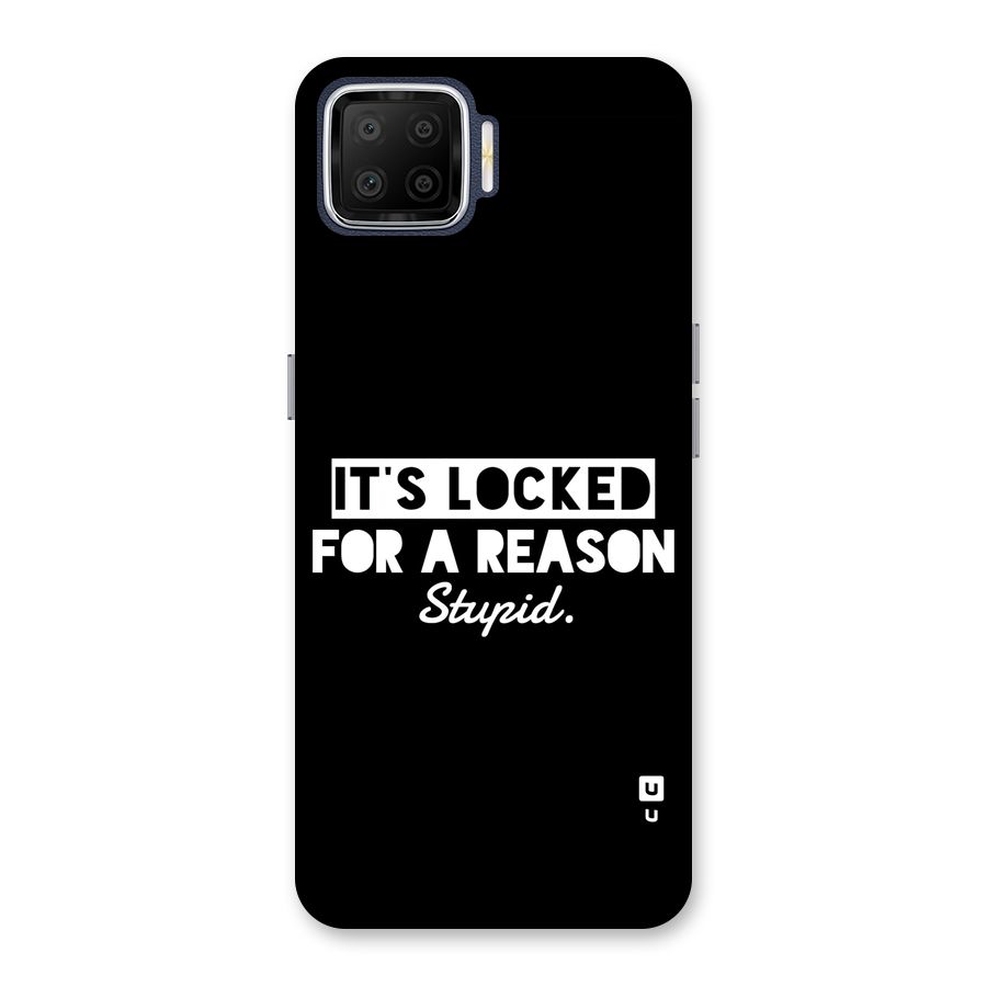 Locked For Stupid Back Case for Oppo F17