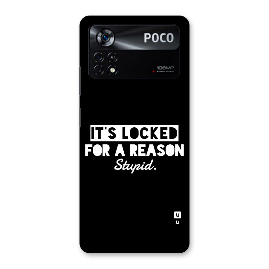 Locked For Stupid Back Case for Poco X4 Pro 5G