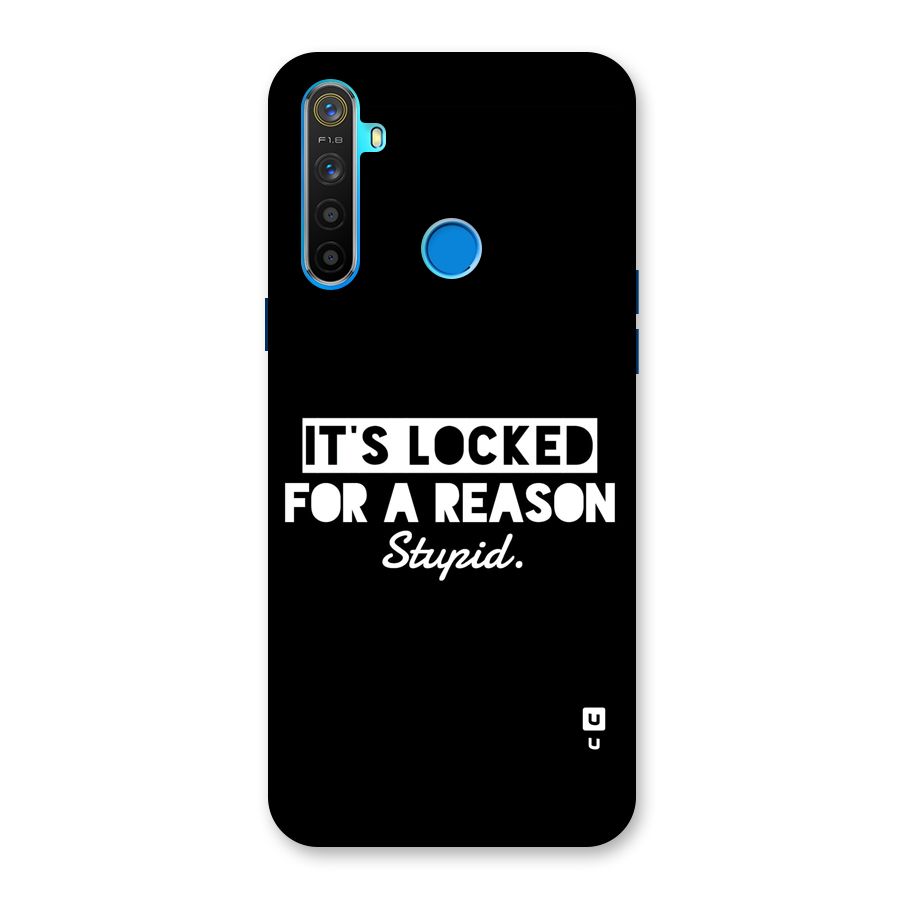 Locked For Stupid Back Case for Realme 5