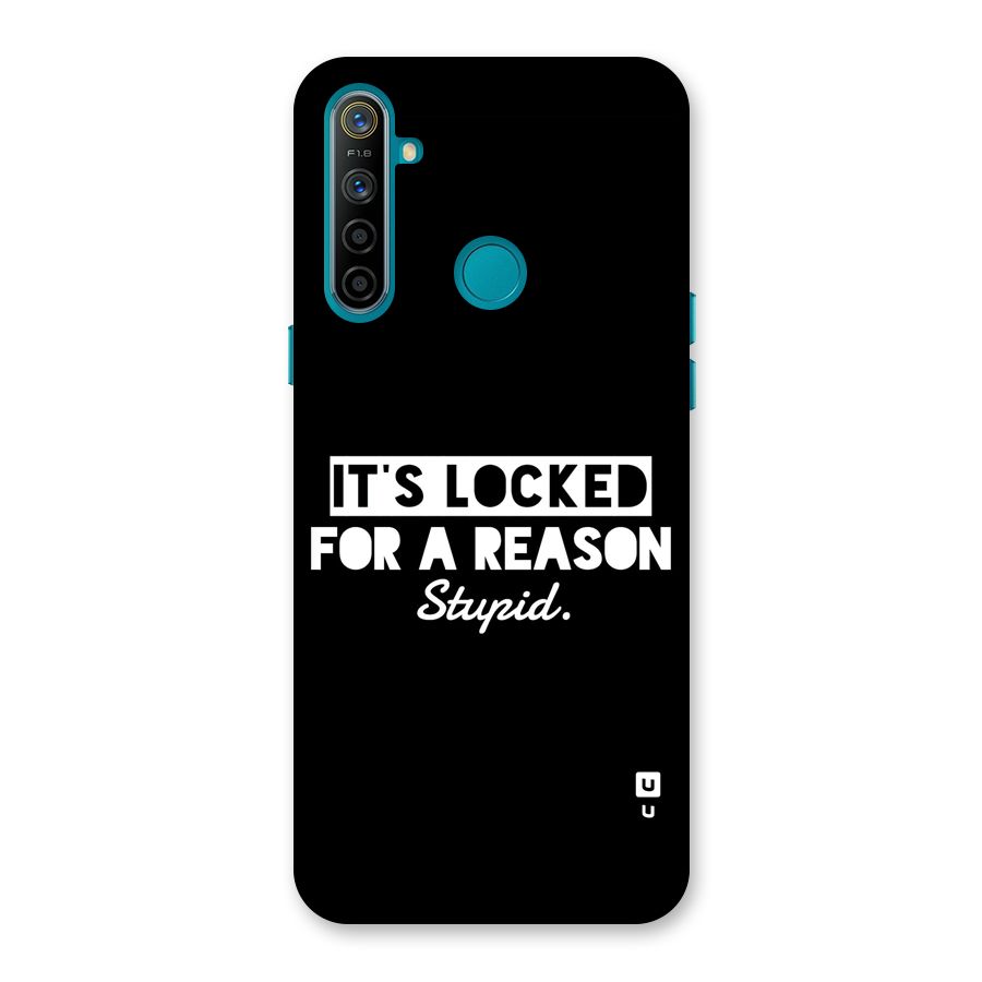 Locked For Stupid Back Case for Realme 5i