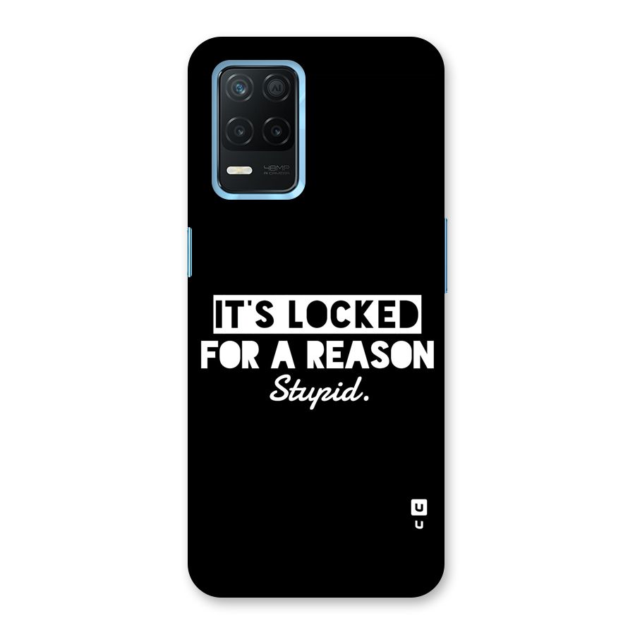 Locked For Stupid Back Case for Realme 8 5G