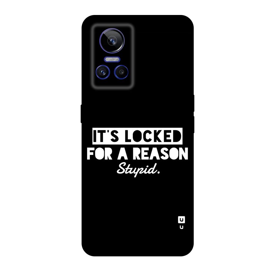 Locked For Stupid Back Case for Realme GT Neo 3