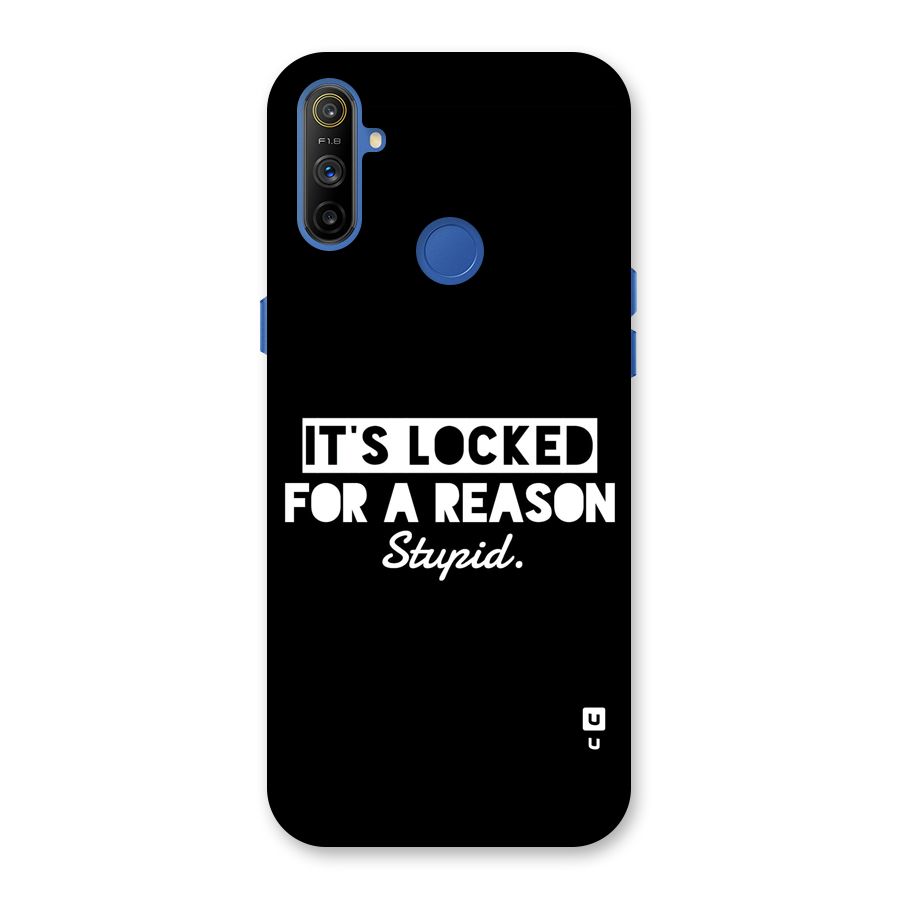 Locked For Stupid Back Case for Realme Narzo 10A