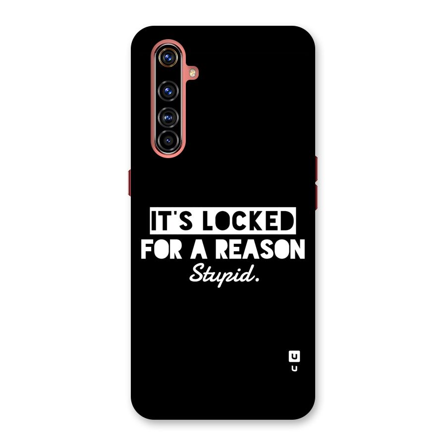 Locked For Stupid Back Case for Realme X50 Pro