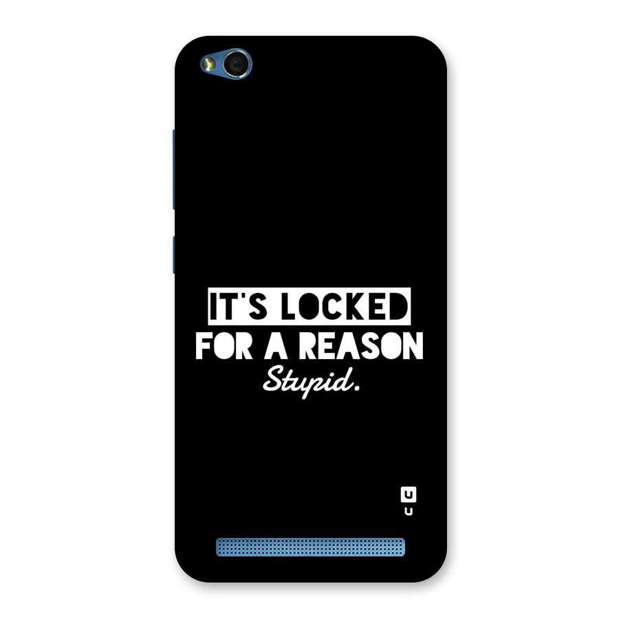 Locked For Stupid Back Case for Redmi 5A