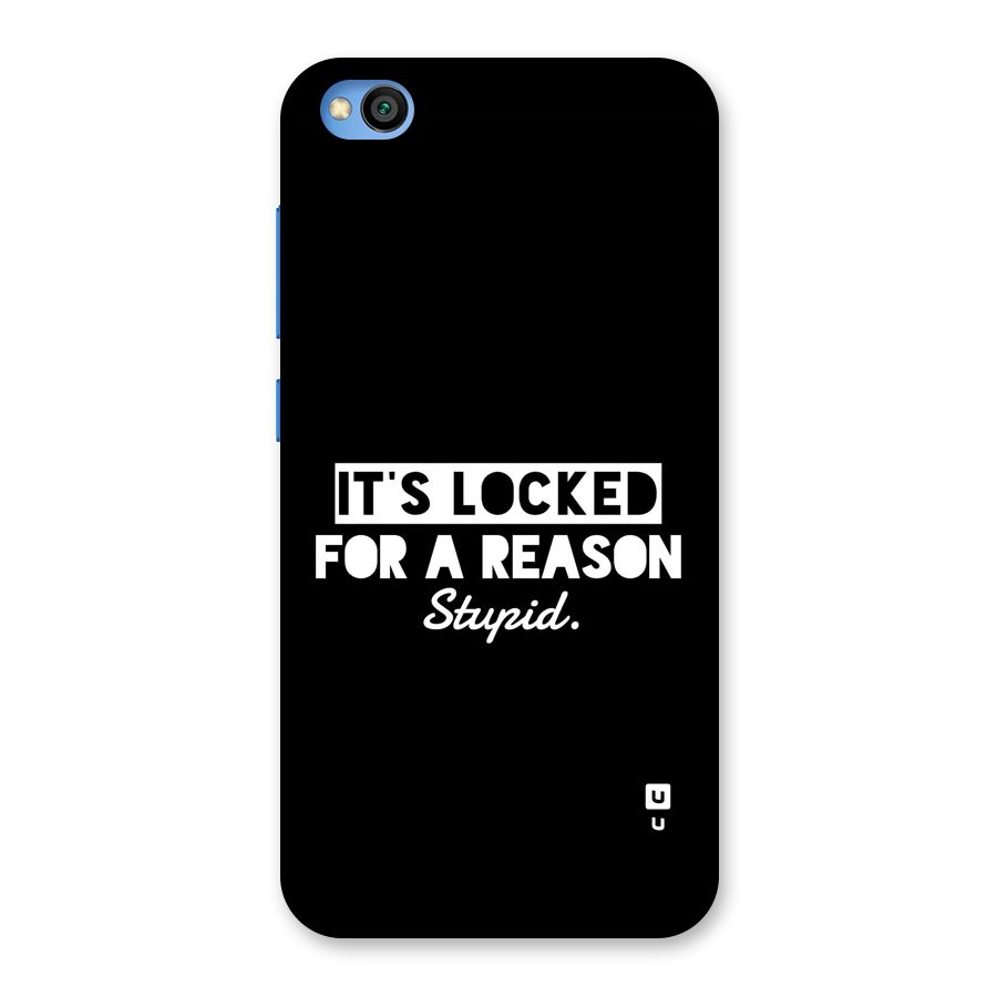 Locked For Stupid Back Case for Redmi Go
