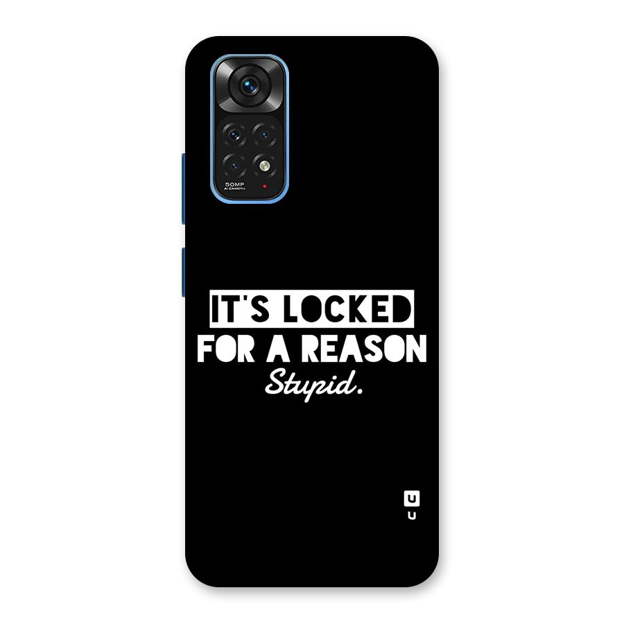 Locked For Stupid Back Case for Redmi Note 11S