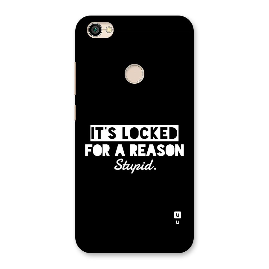 Locked For Stupid Back Case for Redmi Y1 2017