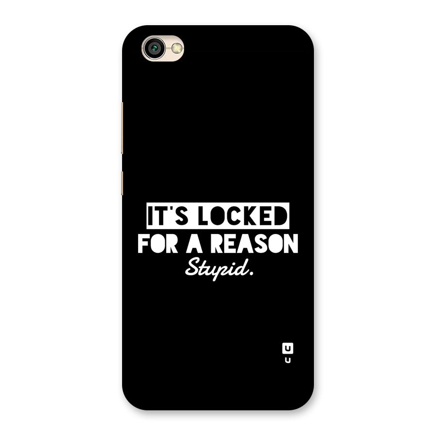 Locked For Stupid Back Case for Redmi Y1 Lite