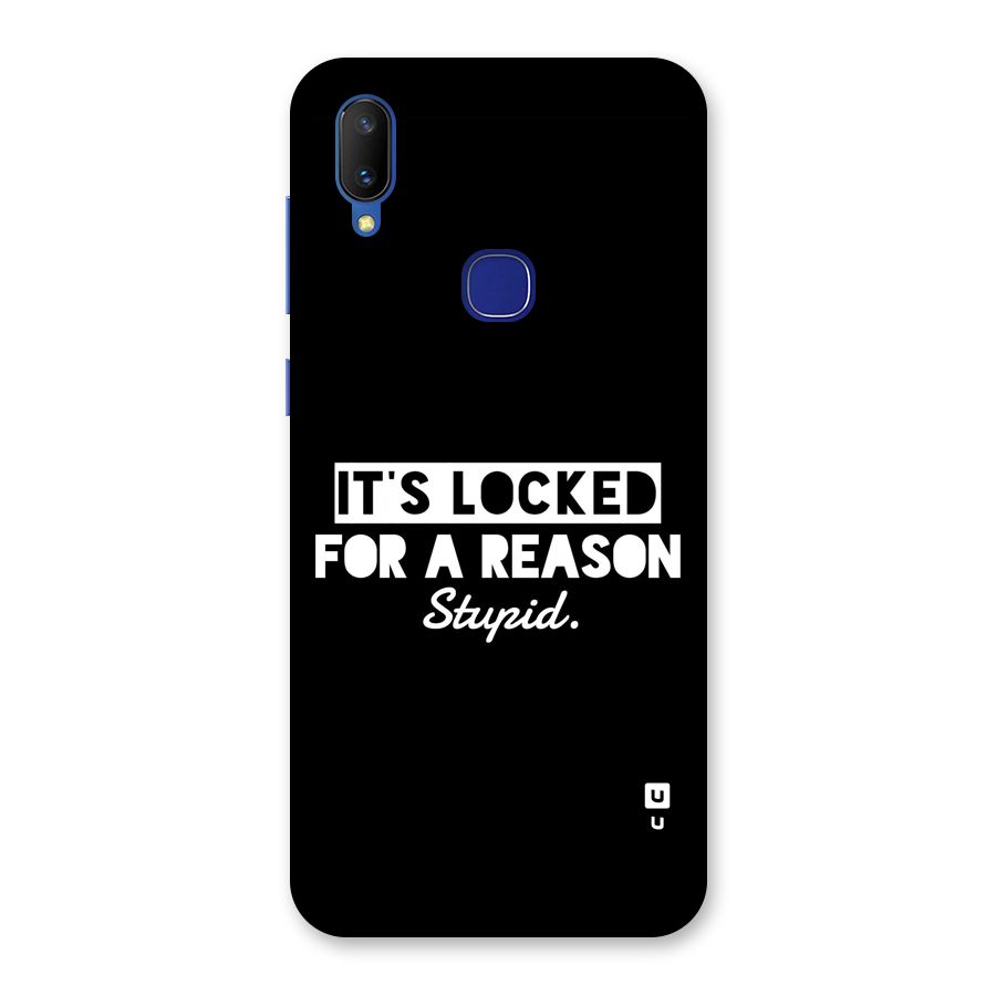 Locked For Stupid Back Case for Vivo V11