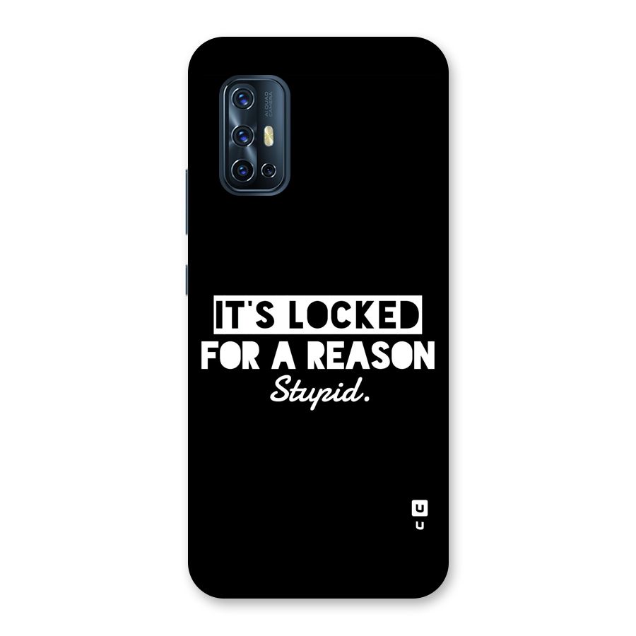 Locked For Stupid Back Case for Vivo V17