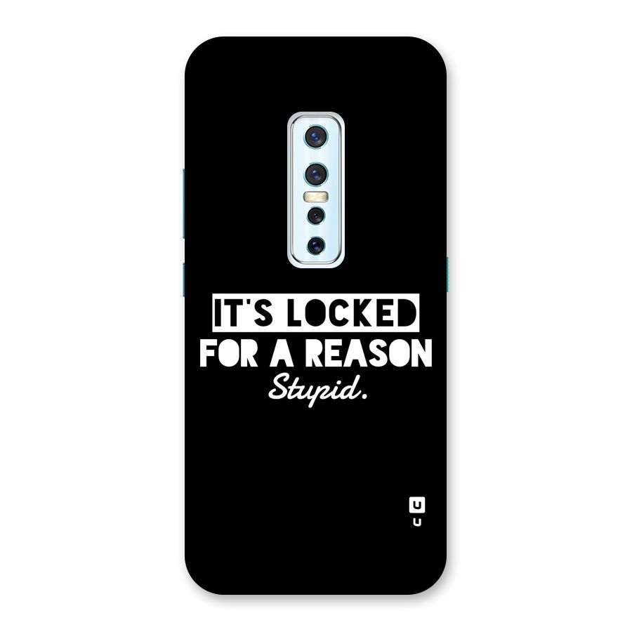 Locked For Stupid Back Case for Vivo V17 Pro