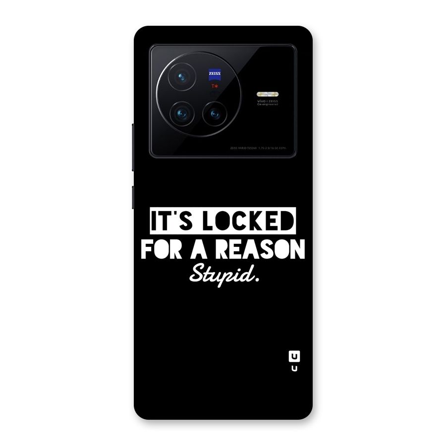 Locked For Stupid Back Case for Vivo X80