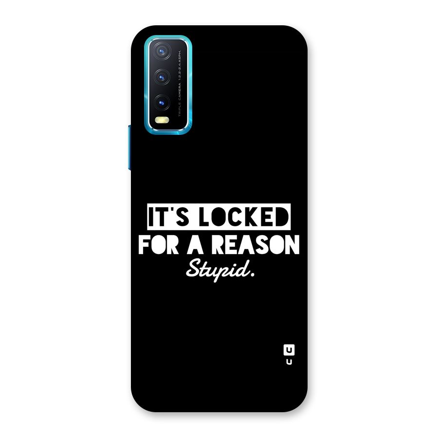 Locked For Stupid Back Case for Vivo Y20G