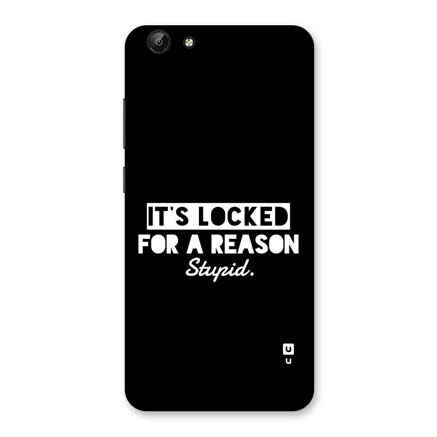 Locked For Stupid Back Case for Vivo Y69