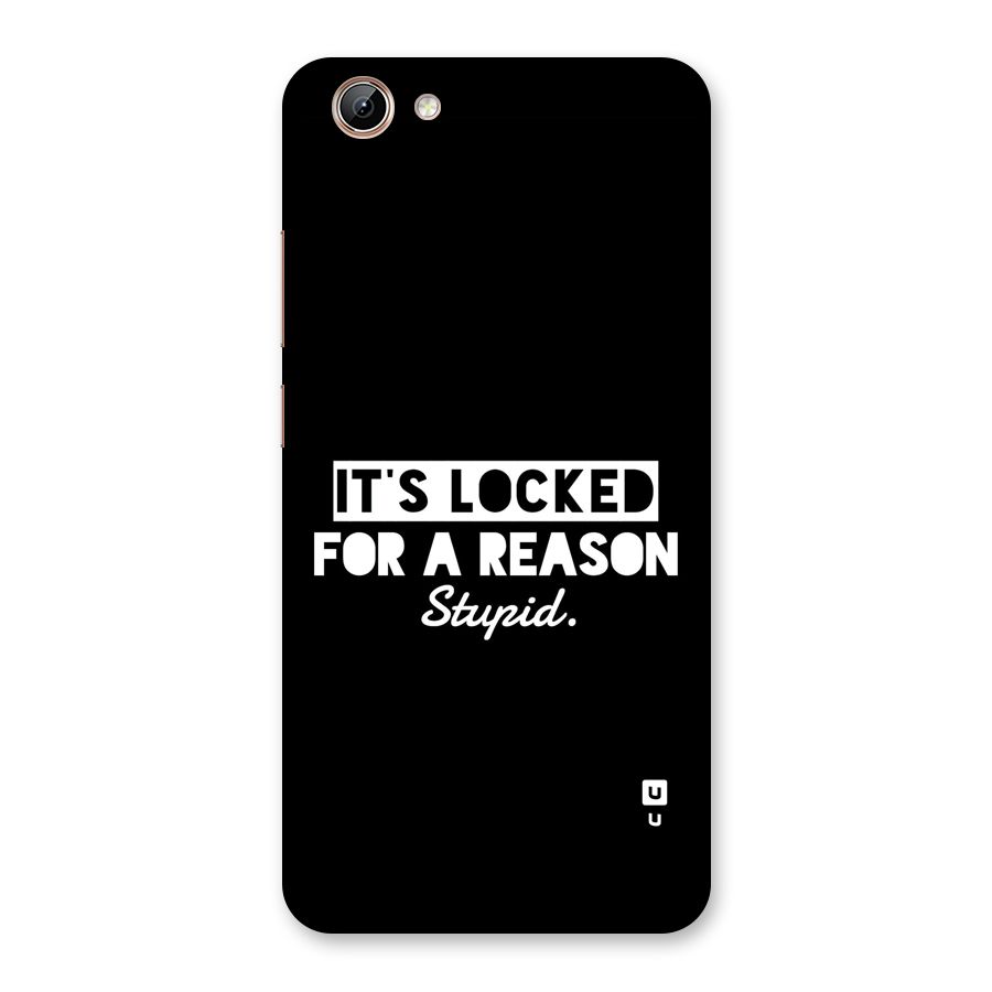 Locked For Stupid Back Case for Vivo Y71