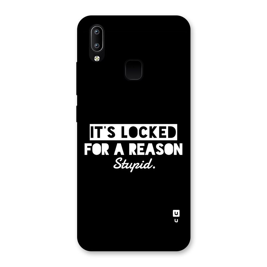 Locked For Stupid Back Case for Vivo Y93