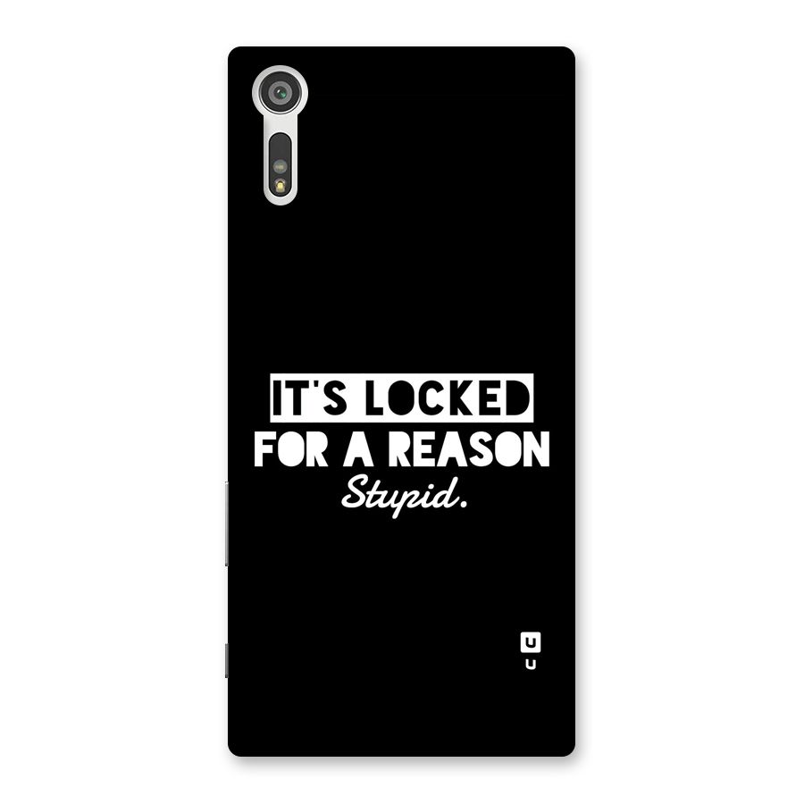 Locked For Stupid Back Case for Xperia XZ