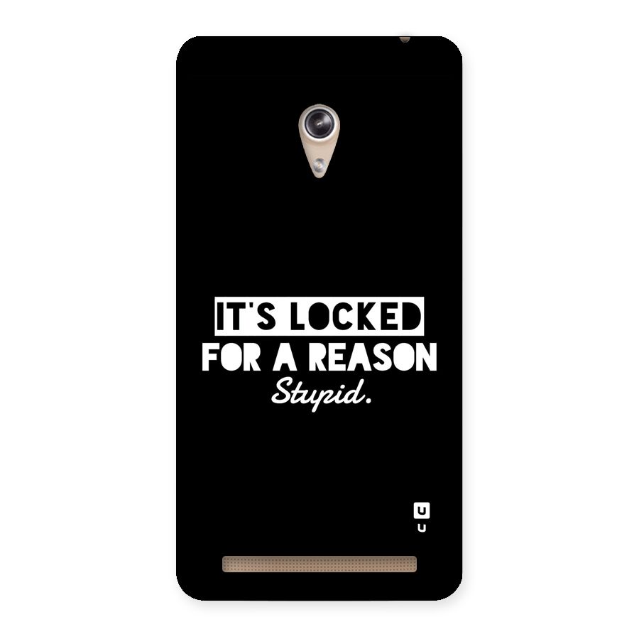 Locked For Stupid Back Case for Zenfone 6