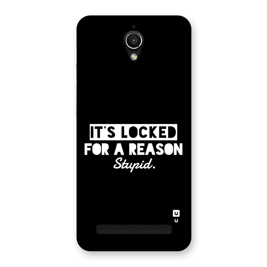 Locked For Stupid Back Case for Zenfone Go